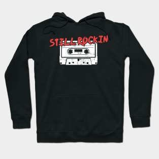 Still Rockin | Cassette Tape Hoodie